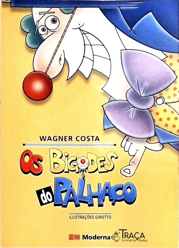 Os Bigodes do Palhaço