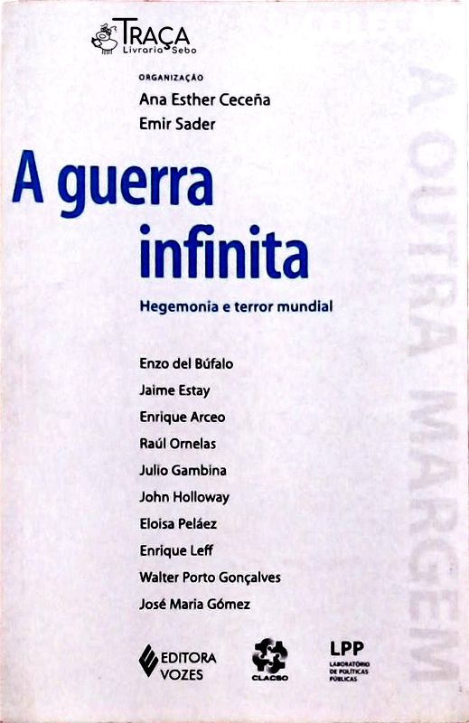 A Guerra Infinita - Hegemonia e Terror Mundial