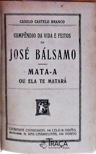 José Bálsamo - Mata-A Ou Ela Te Matará