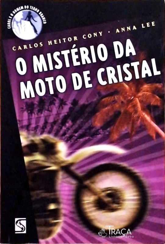 O Mistério Da Moto De Cristal