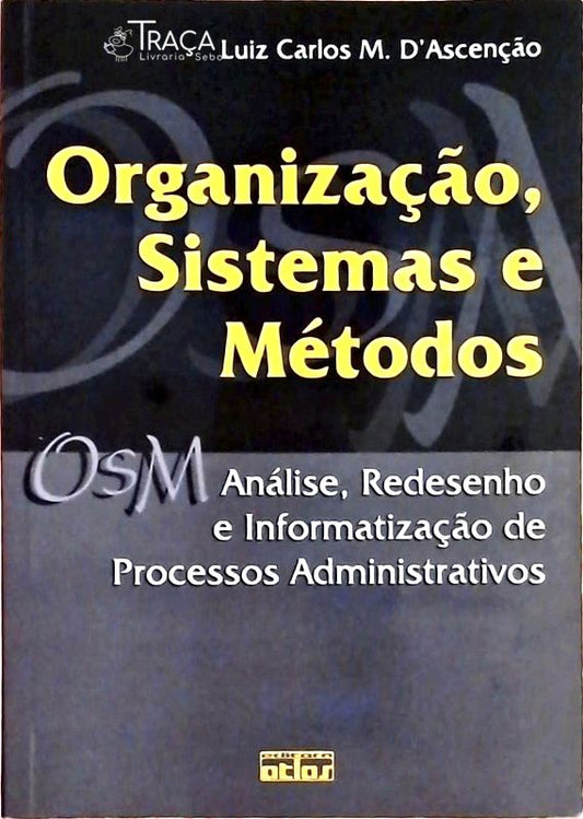 Organização, Sistemas e Métodos