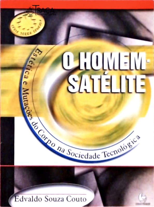 O Homem-satélite
