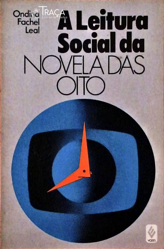 A Leitura Social da Novela das Oito