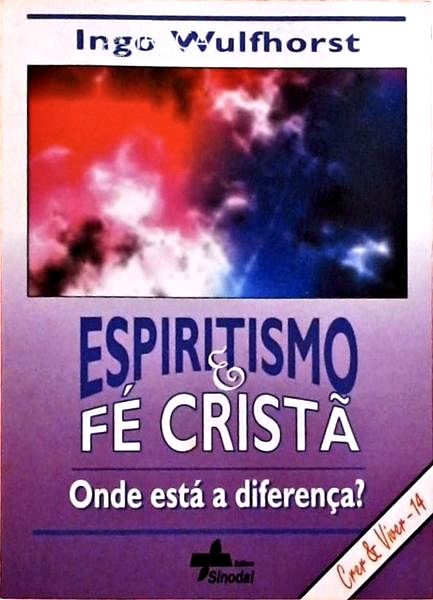 Espiritismo e Fé Cristã