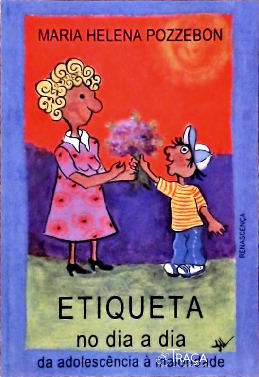 Etiqueta No Dia a Dia