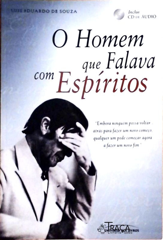 O Homem Que Falava com Espíritos