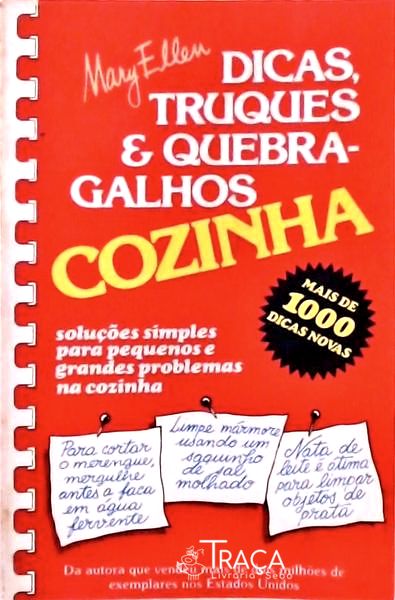 Dicas, Truques e Quebra-galhos Na Cozinha