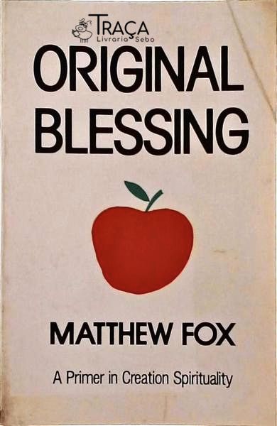 Original Blessing
