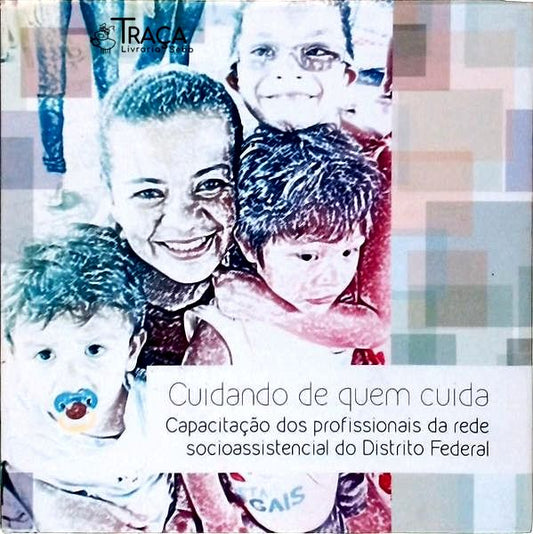 Cuidando De Quem Cuida