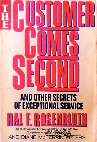 The Customer Comes Second