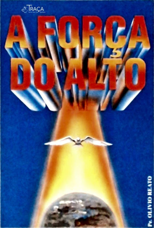 A Força do Alto