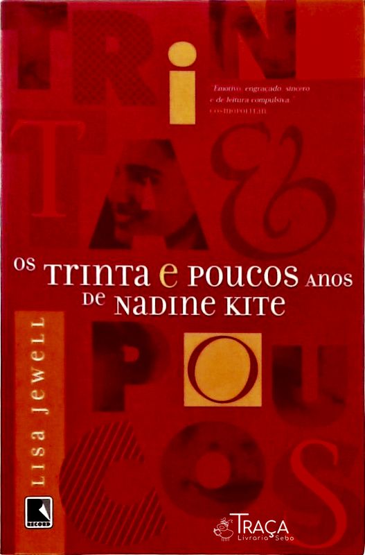Os Trinta e Poucos Anos de Nadine Kite