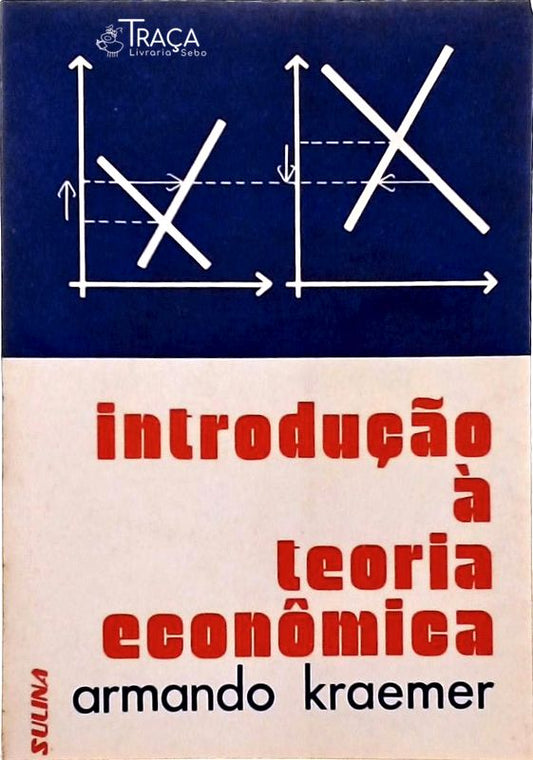 Introdução À Teoria Econômica