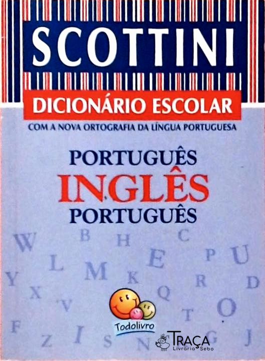Minidicionário Escolar Português-inglês Inglês-português (1999)