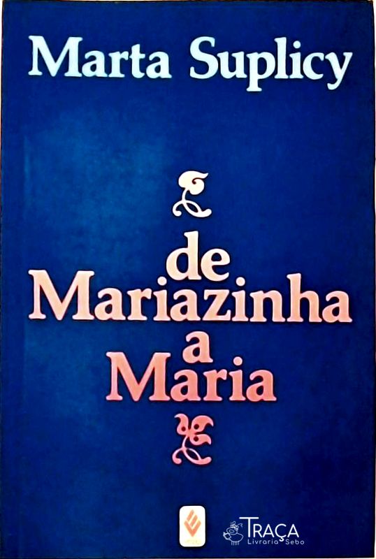 De Mariazinha a Maria