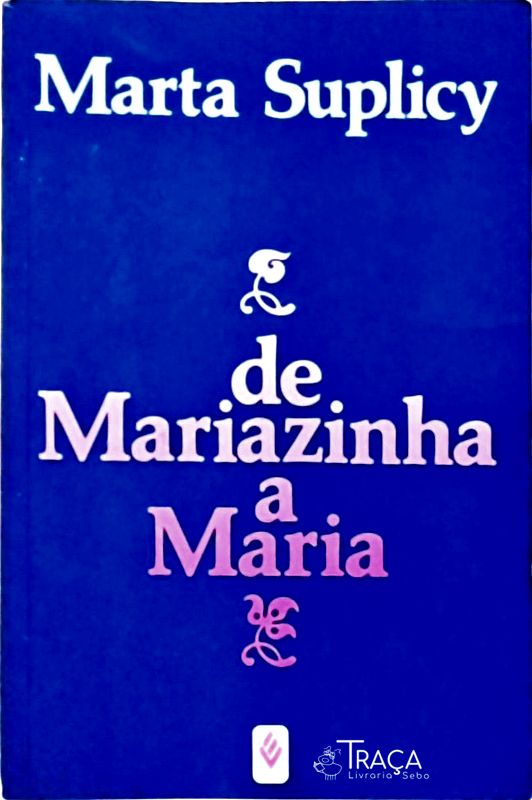 De Mariazinha a Maria