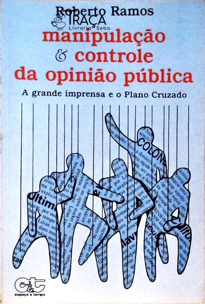 Manipulação e Controle da Opinião Pública