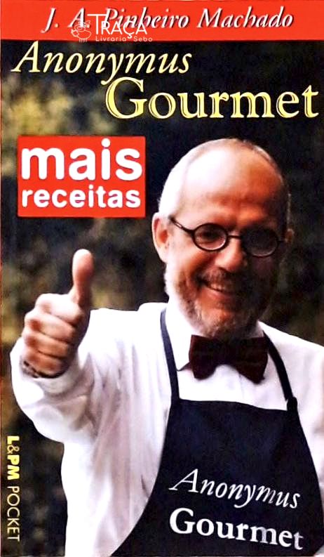 Mais Receitas do Anonymus Gourmet