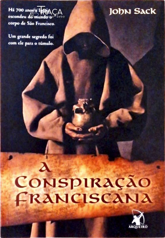 A Conspiração Franciscana