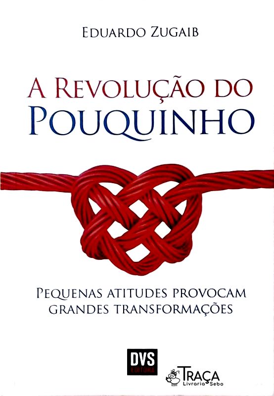 A Revolução do Pouquinho