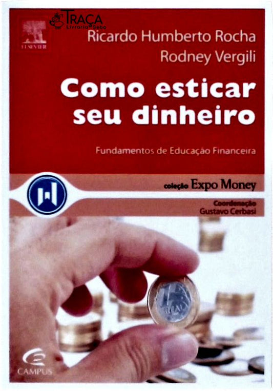 Como Esticar Seu Dinheiro