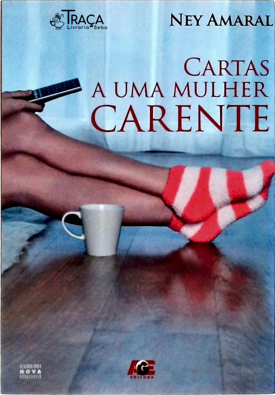Cartas a Uma Mulher Carente