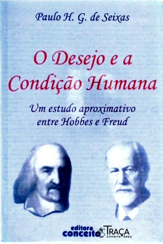 O Desejo E A Condição Humana