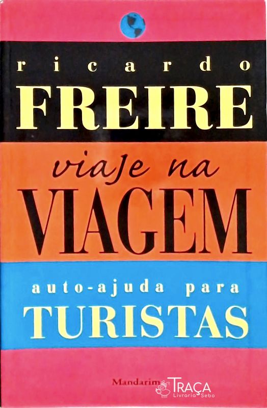 Viaje Na Viagem, Auto-ajuda para Turistas