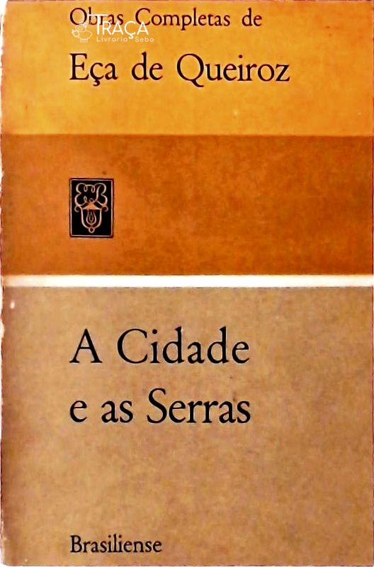 A Cidade e as Serras