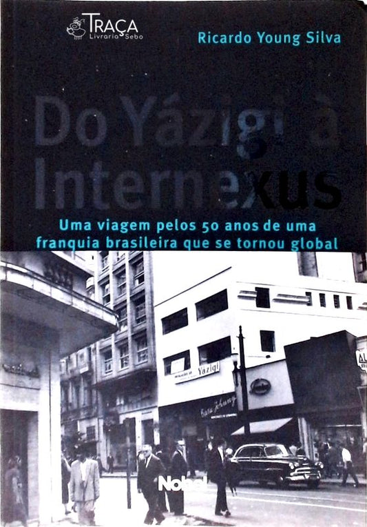 Do Yázigi À Internexus