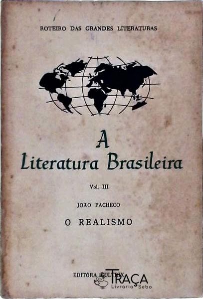 A Literatura Brasileira Vol 3