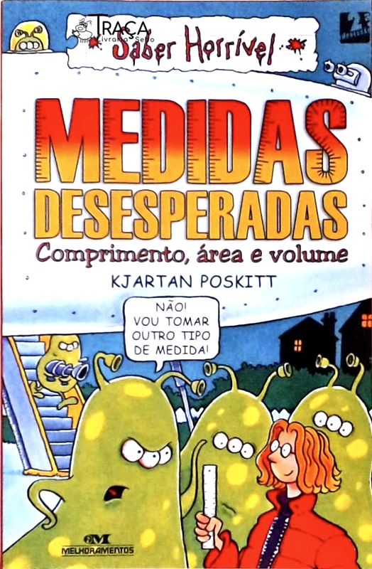 Medidas Desesperadas - Comprimento, Área e Volume