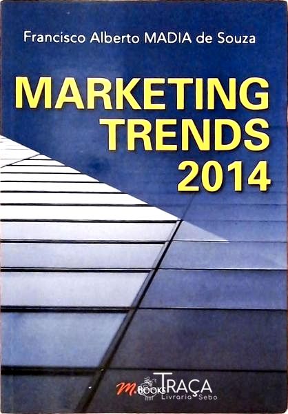 Marketing Trends 2014