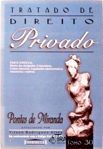 Tratado de Direito Privado Vol 30