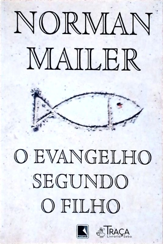 O Evangelho Segundo o Filho
