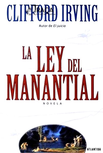 La Ley Del Manantial