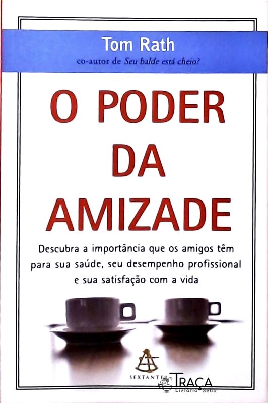 O Poder da Amizade