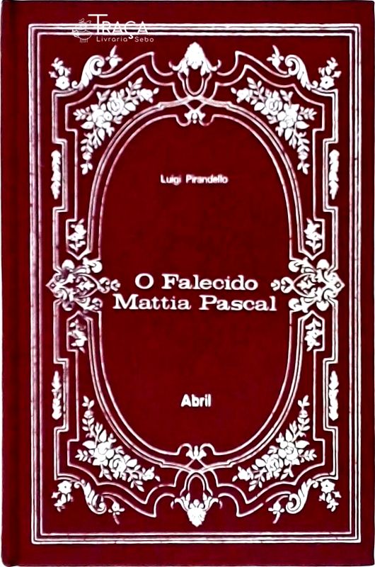 O Falecido Mattia Pascal