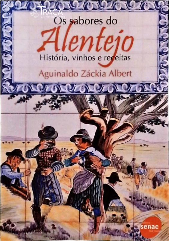 Os Sabores do Alentejo