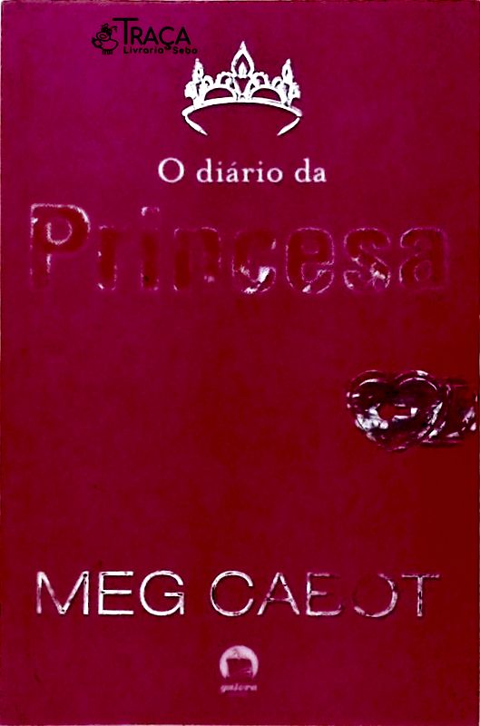 O Diário da Princesa (o Diário da Princesa; 1)