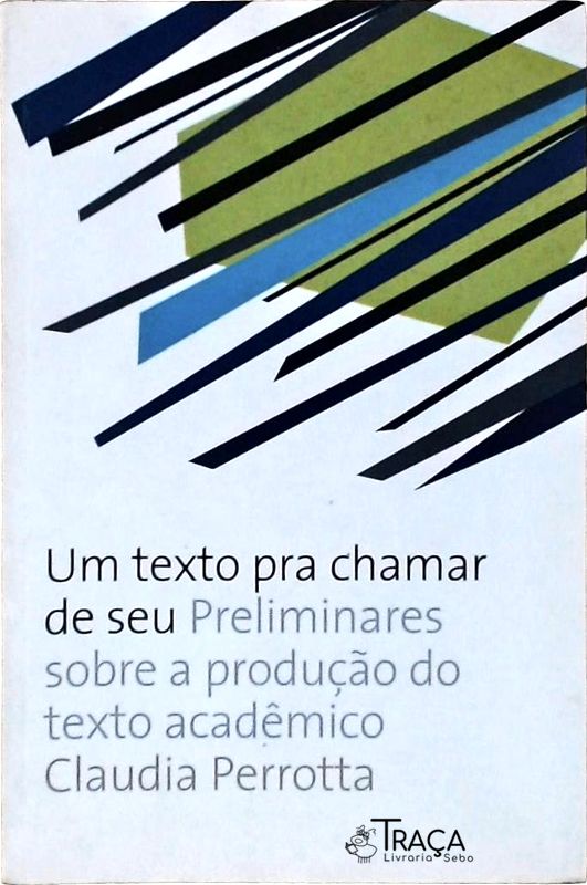 Um Texto para Chamar de Seu