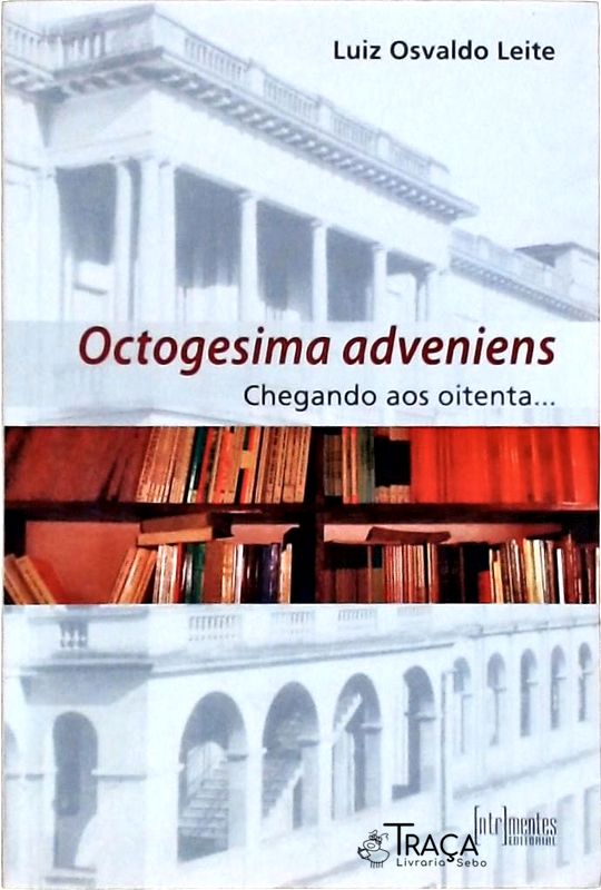 Octogesima Adveniens Chegando Aos Oitenta...