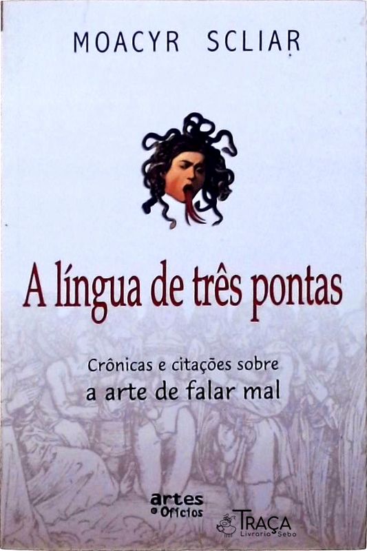 A Língua De Três Pontas