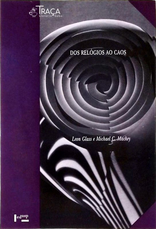 Dos Relógios Ao Caos