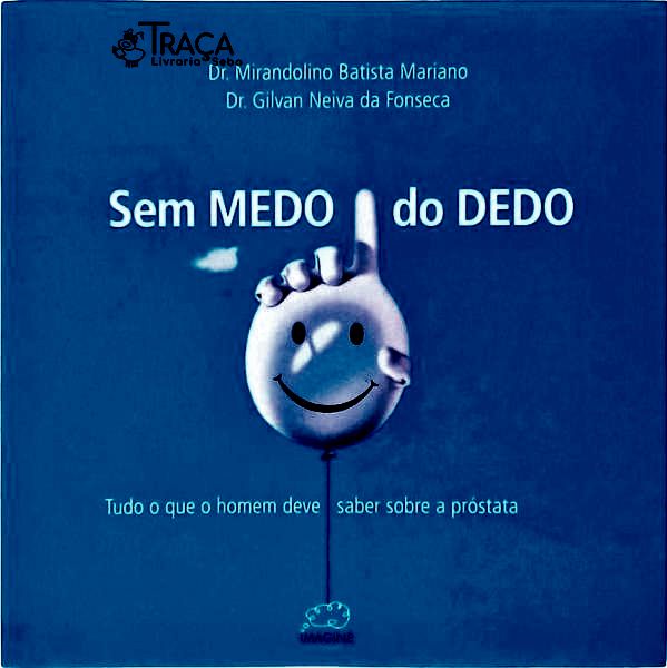 Sem Medo do Dedo