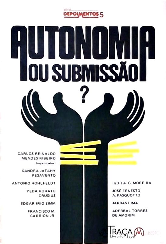 Autonomia Ou Submissão?