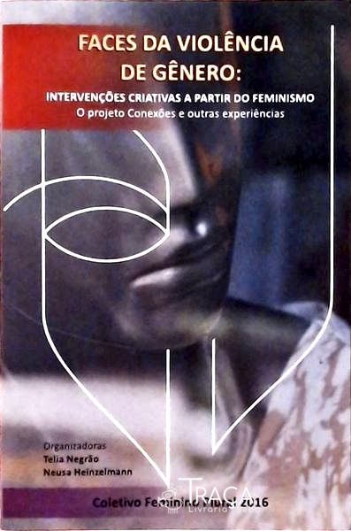 Faces Da Violência De Gênero