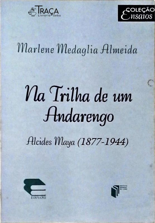 Na Trilha de Um Andarengo