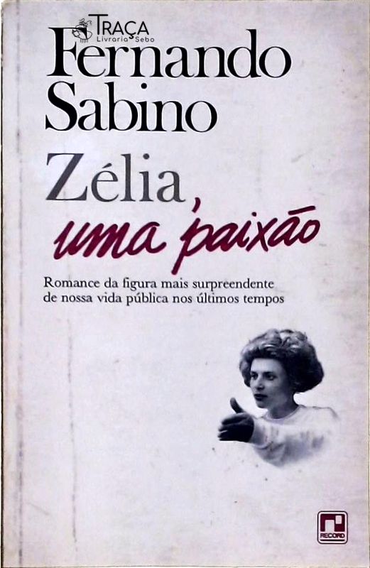 Zélia Uma Paixão