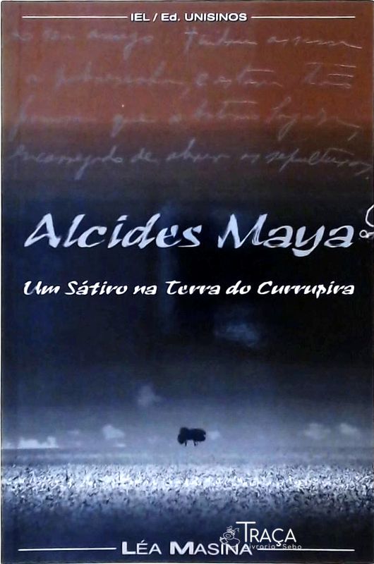 Alcides Maya, Um Sátiro Na Terra do Currupira